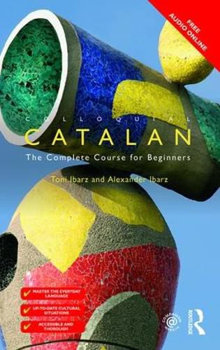 Colloquial Catalan: A Complete Course for Beginners