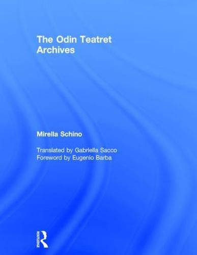 Cover image for The Odin Teatret Archives