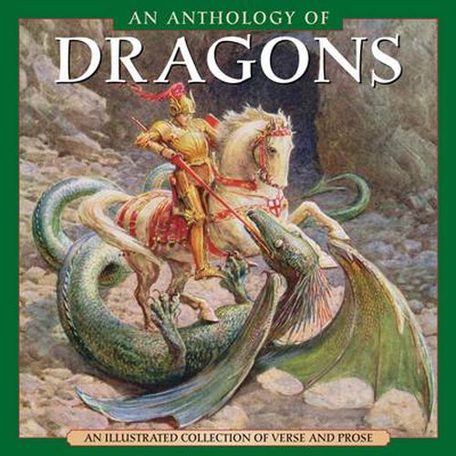 Cover image for An Anthology of Dragons: An Illustrated Collection of Verse and Prose