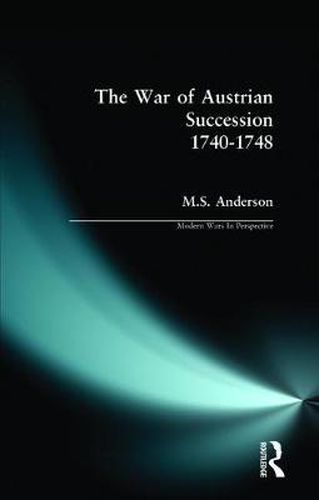 Cover image for The War of Austrian Succession 1740-1748