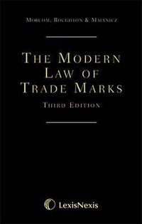 Cover image for Morcom, Roughton and Malynicz: The Modern Law of Trade Marks