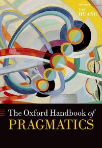 Cover image for The Oxford Handbook of Pragmatics