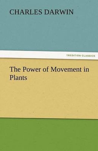 Cover image for The Power of Movement in Plants