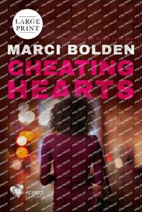 Cover image for Cheating Hearts (LARGE PRINT)