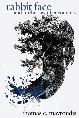 Cover image for Rabbit Face and Further Awful Encounters