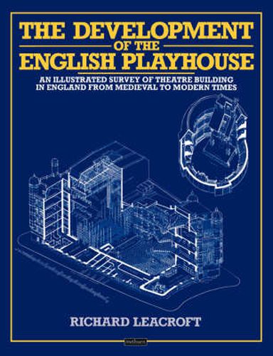 Cover image for The Development of the English Playhouse