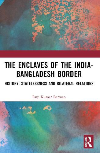 Cover image for The Enclaves of the India-Bangladesh Border