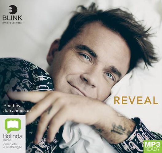 Reveal: Robbie Williams