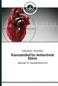 Cover image for Kannabidiol'un Antiaritmik Etkisi