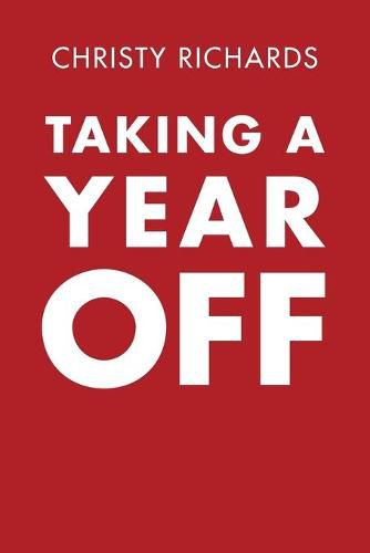 Cover image for Taking a Year Off