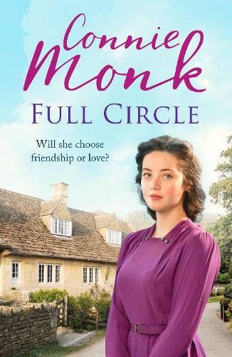 Cover image for Full Circle: A captivating saga of love and friendship in the 1950s