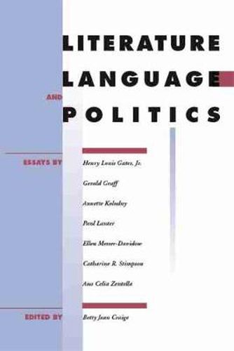 Literature, Language, and Politics