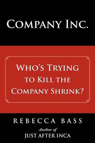 Cover image for Company Inc.: Who's Trying to Kill the Company Shrink