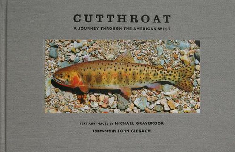 Cover image for Cutthroat: A Journey Through the American West