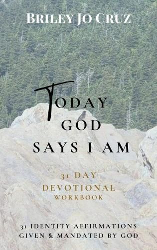 Cover image for Today God Says I Am