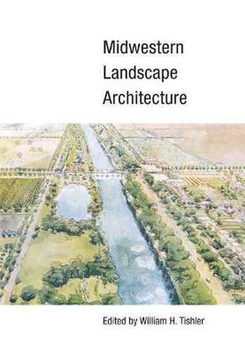 Cover image for Midwestern Landscape Architecture