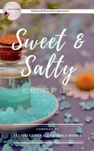 Cover image for Sweet & Salty: Memories of Life