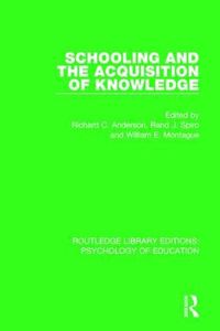 Cover image for Schooling and the Acquisition of Knowledge