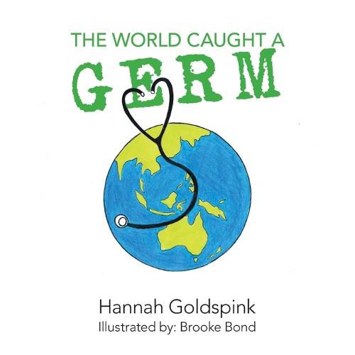 Cover image for The World Caught A Germ