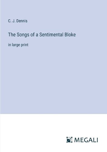 Cover image for The Songs of a Sentimental Bloke