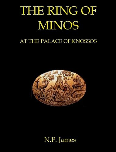 The Ring of Minos: At the Palace of Knossos