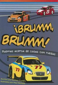Cover image for !Brumm, brumm! Poemas acerca de cosas con ruedas (Vroom, Vroom! Poems About Things with Wh