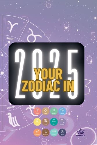 Your Zodiac in 2025