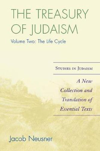 Cover image for The Treasury of Judaism: A New Collection and Translation of Essential Texts