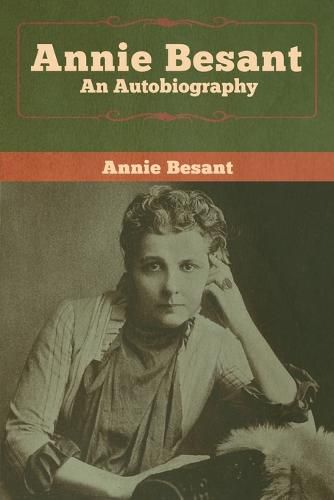 Annie Besant: An Autobiography