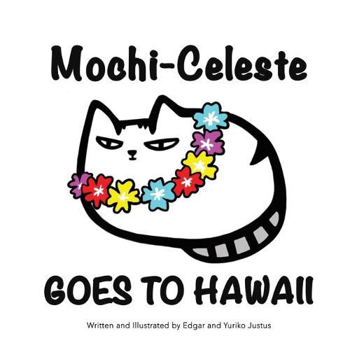 Cover image for Mochi-Celeste Goes to Hawaii