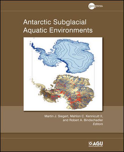 Cover image for Antarctic Subglacial Aquatic Environments