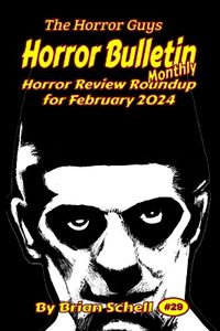 Cover image for Horror Bulletin Monthly February 2024