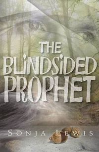 Cover image for The Blindsided Prophet