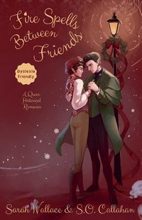 Cover image for Fire Spells Between Friends