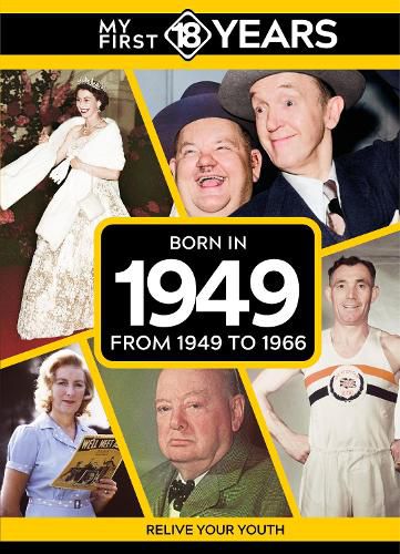 Cover image for My First 18 Years - Born in 1949