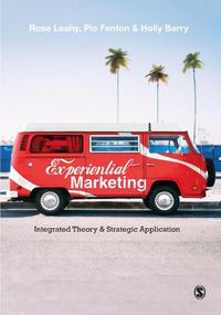 Cover image for Experiential Marketing: Integrated Theory & Strategic Application