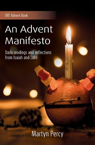 The Second Coming: An Advent manifesto