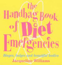 Cover image for The Handbag Book of Diet Emergencies