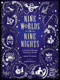 Cover image for Nine Worlds in Nine Nights: A Journey Through Imaginary Lands