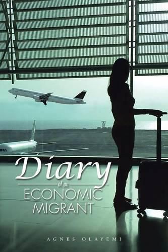 Cover image for Diary of an Economic Migrant