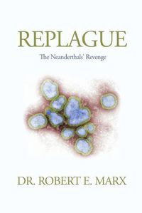 Cover image for Replague: The Neanderthals' Revenge