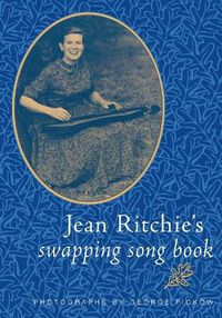 Cover image for Jean Ritchie's Swapping Song Book