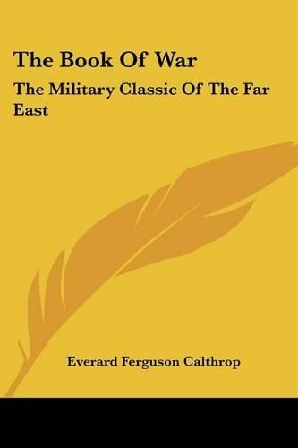 Cover image for The Book of War: The Military Classic of the Far East