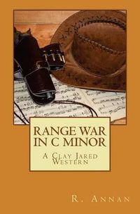 Cover image for Range War in C Minor: A Clay Jared Western