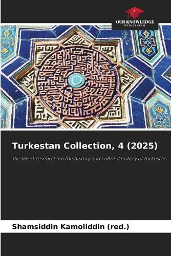 Cover image for Turkestan Collection, 4 (2025)