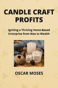 Cover image for Candle Craft Profits