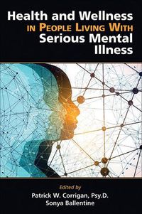 Cover image for Health and Wellness in People Living With Serious Mental Illness