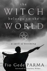 Cover image for The Witch Belongs to the World