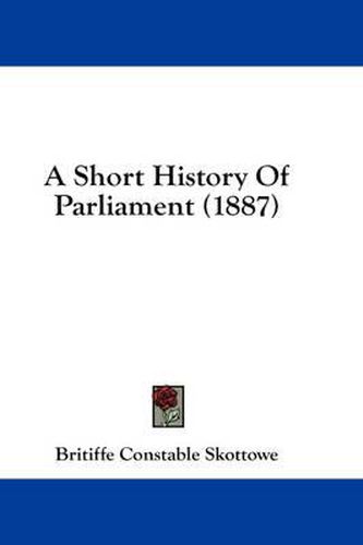 A Short History of Parliament (1887)