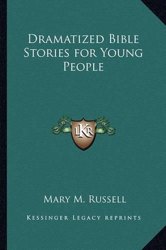 Cover image for Dramatized Bible Stories for Young People